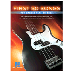 Hal Leonard HL149189 First 50 Songs You Should Play On Bass