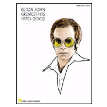 Hal Leonard HL306640 Elton John Greatest Hits 70-02 - PVG
