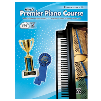 22368 Alfred's Premier Piano Course Performance 2A
