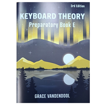 The Royal Conservatory 6O743147 Keyboard Theory Vandendool Prep E 3rd Ed.