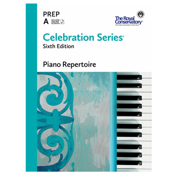 The Royal Conservatory C6R0A Celebration Series Piano Rep Prep A 6th Ed.