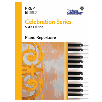 The Royal Conservatory C6R0B Celebration Series Piano Rep Prep B 6th Ed.