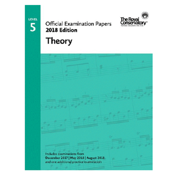 The Royal Conservatory EX1801 2018 RCM Theory 5 Exam Papers