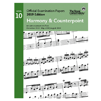 The Royal Conservatory EX1906 2019 RCM Harmony & Counterpoint 10 Exam Papers
