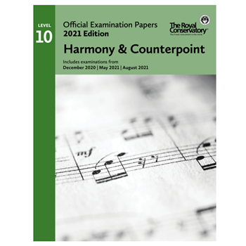 The Royal Conservatory EX2106 2021 RCM Harmony & Counterpoint 10 Exam Papers