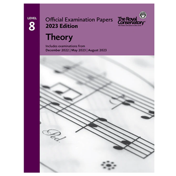The Royal Conservatory EX2304 2023 RCM Level 8 Exam Papers Theory