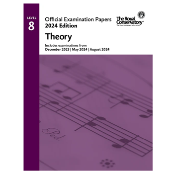 The Royal Conservatory EX2404 2024 Official Exam Papers 8 Theory