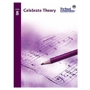 The Royal Conservatory TCT08 Celebrate Theory 8