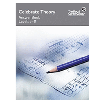 The Royal Conservatory TCTA2 Celebrate Theory Answer Book 5-8