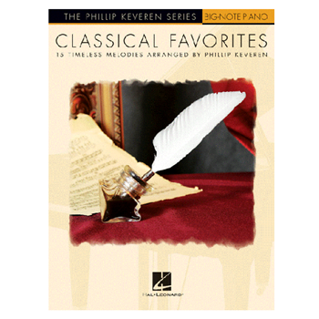 Hal Leonard HL277368 Classical Favorites - Big Note - The Phillip Keveren Series