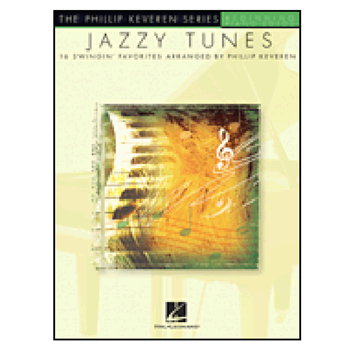 Hal Leonard HL311403 Jazzy Tunes - the Phillip Keveren Sereies - PS