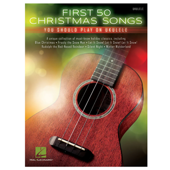 Hal Leonard HL171335 First 50 Christmas Songs Ukulele