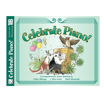 Stipes Publishing FHM1110 Celebrate Piano! Lesson and Musicianship 1B