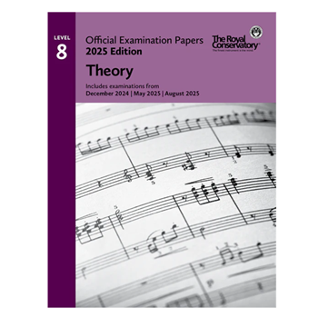 The Royal Conservatory EX2504 2025 Official Examination Papers Level 8 Theory