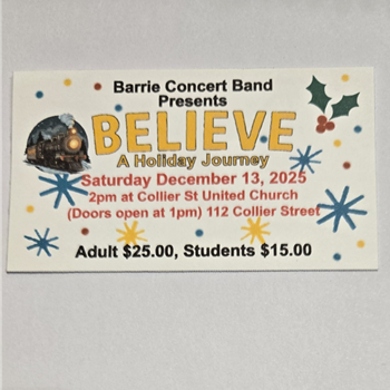 Barrie Concert Band BELIEVE Believe A Holiday Journey Sat Dec 13, 2025