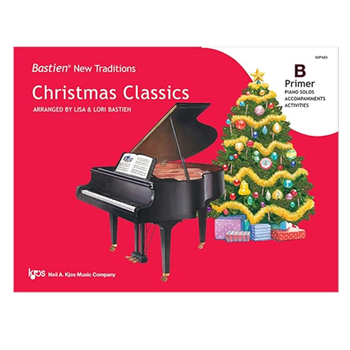 Neil A. Kjos Music Co WP461 New Traditions Christmas Classics Primer B - Bastien